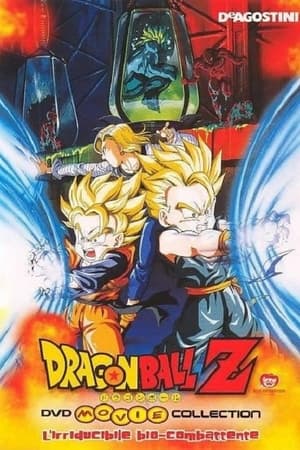 Dragon Ball Z - L'irriducibile bio-combattente - Dragon Ball Z: Bio-Broly (1994)