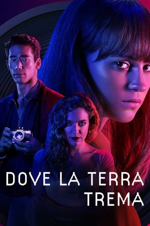 Dove la terra trema - Earthquake Bird (2019)
