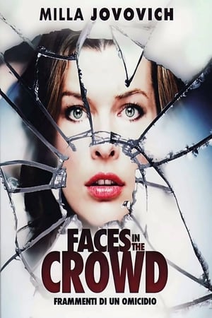 Faces in the Crowd - Frammenti di un omicidio - Faces in the Crowd (2011)