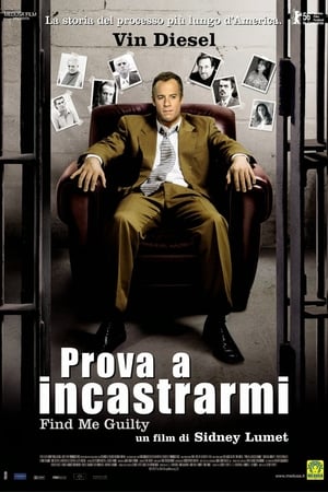 Prova a incastrarmi - Find Me Guilty (2006)