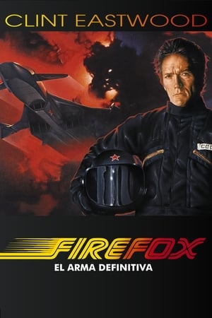 Firefox, el arma definitiva - Firefox (1982)