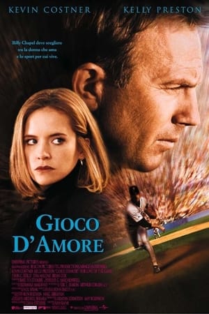 Gioco d'amore - For Love of the Game (1999)