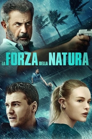 La forza della natura - Force of Nature (2020)