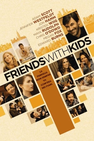 Friends with Kids (2012)