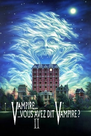 Vampire... vous avez dit vampire ? II - Fright Night Part 2 (1988)