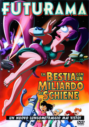 Futurama - La bestia con un miliardo di schiene - Futurama: The Beast with a Billion Backs (2008)