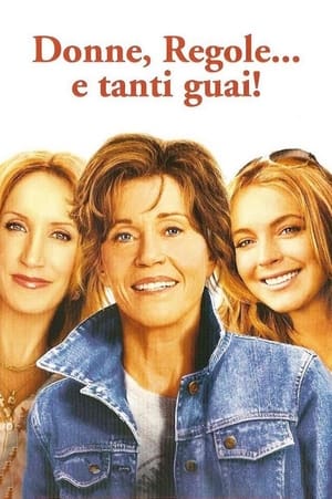 Donne, regole... e tanti guai! - Georgia Rule (2007)