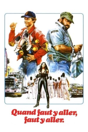 Quand faut y aller, faut y aller - Go for It (1983)