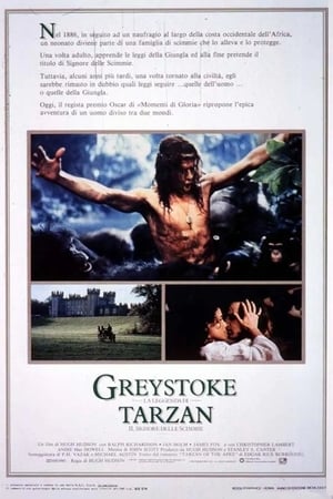 Greystoke - La leggenda di Tarzan, il signore delle scimmie - Greystoke: The Legend of Tarzan, Lord of the Apes (1984)