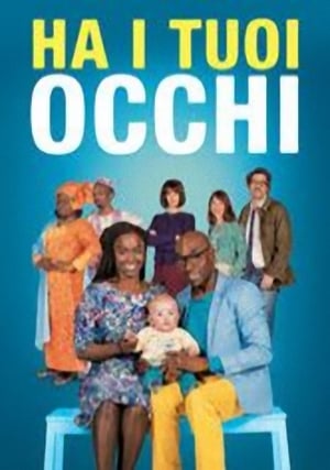 Ha i tuoi occhi - He Even Has Your Eyes (2017)