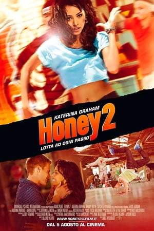 Honey 2 - Lotta ad ogni passo - Honey 2 (2011)