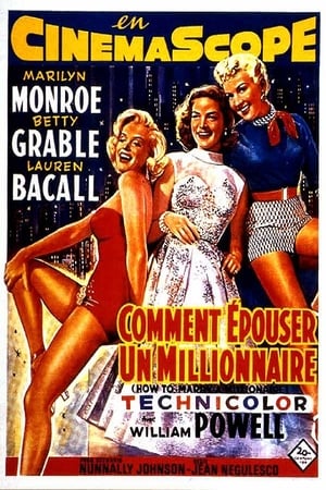 Comment épouser un millionnaire - How to Marry a Millionaire (1953)