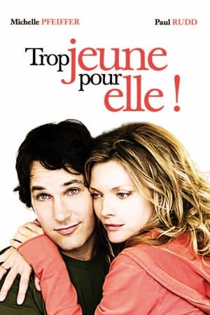 Trop jeune pour elle - I Could Never Be Your Woman (2007)