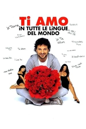 Te iubesc în toate limbile lumii - I Love You in Every Language in the World (2005)