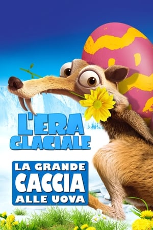 L'era glaciale - La grande caccia alle uova - Ice Age: The Great Egg-Scapade (2016)