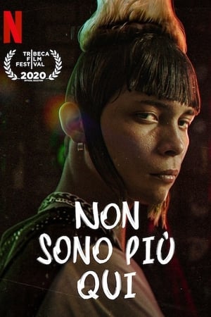 Non sono più qui - I'm No Longer Here (2019)