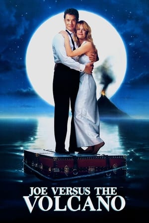 Joe Contre le Volcan - Joe Versus the Volcano (1990)