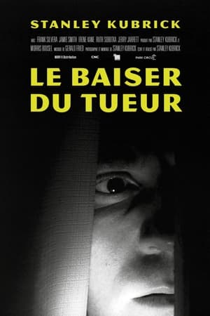 Le Baiser du tueur - Killer's Kiss (1955)