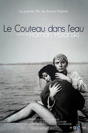 Le Couteau dans l'eau - Knife in the Water (1962)