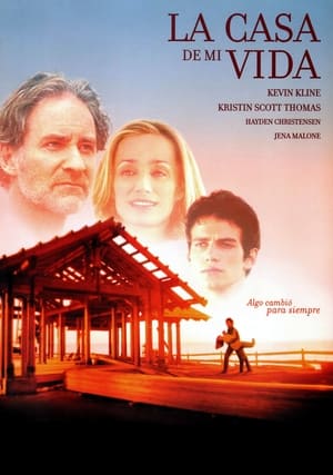 La casa de mi vida - Life as a House (2001)