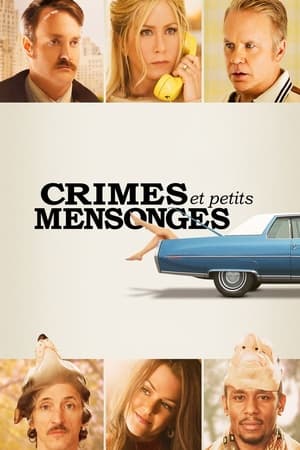 Crimes et petits mensonges - Life of Crime (2013)