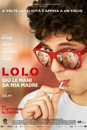 Lolo - Giù le mani da mia madre - Lolo (2015)