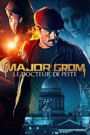 Major Grom : Le Docteur de Peste - Major Grom: Plague Doctor (2021)