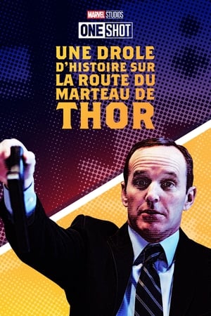 Éditions uniques Marvel : Une drôle d'histoire sur la route du marteau de Thor - Marvel One-Shot: A Funny Thing Happened on the Way to Thor's Hammer (2011)