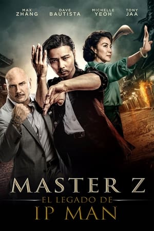 Master Z: El Legado de Ip Man - Master Z: Ip Man Legacy (2018)