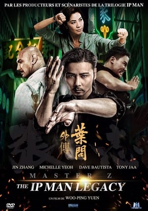 Ip Man Legacy : Master Z - Master Z: Ip Man Legacy (2018)