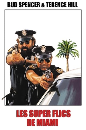 Les Super-flics de Miami - Miami Supercops (1985)