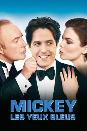 Mickey les yeux bleus - Mickey Blue Eyes (1999)