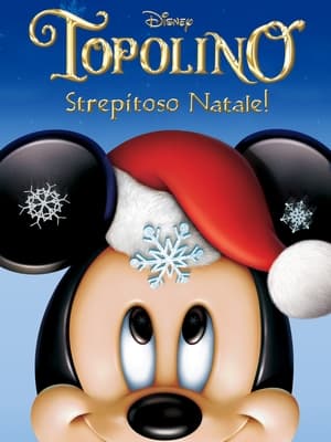 Topolino - Strepitoso Natale! - Mickey's Twice Upon a Christmas (2004)