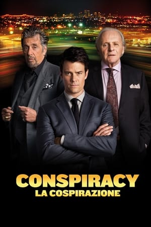 Conspiracy - La cospirazione - Misconduct (2016)