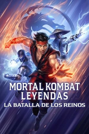Mortal Kombat Leyendas: La Batalla de los Reinos - Mortal Kombat Legends: Battle of the Realms (2021)