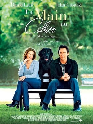 La Main au collier - Must Love Dogs (2005)