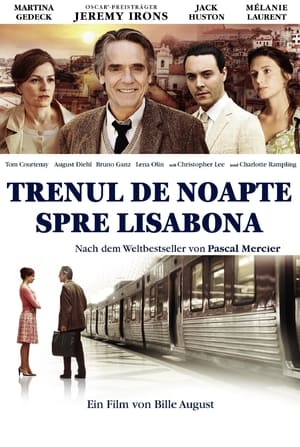 Trenul de noapte spre Lisabona - Night Train to Lisbon (2013)