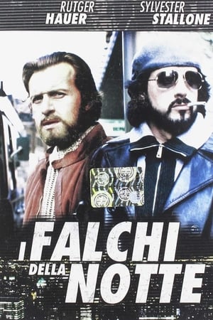 I falchi della notte - Nighthawks (1981)