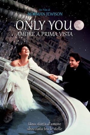 Only You - Amore a prima vista - Only You (1994)