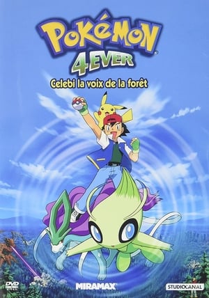 Pokémon 4Ever - Celebi, la voix de la forêt - Pokémon 4Ever (2001)