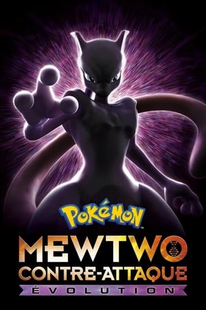Pokémon : Mewtwo contre-attaque - Évolution - Pokémon the Movie: Mewtwo Strikes Back - Evolution (2019)