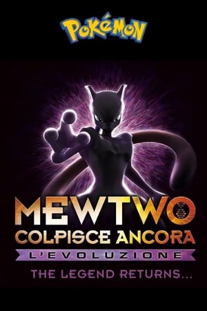 Pokémon: Mewtwo colpisce ancora - L'evoluzione - Pokémon the Movie: Mewtwo Strikes Back - Evolution (2019)