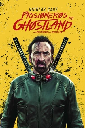 Prisioneros de Ghostland: Tierra sin ley - Prisoners of the Ghostland (2021)