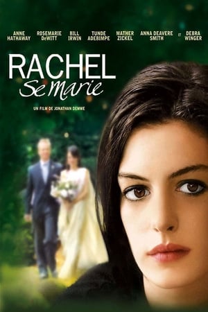 Rachel se marie - Rachel Getting Married (2008)