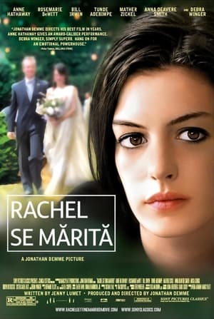 Rachel se mărită - Rachel Getting Married (2008)