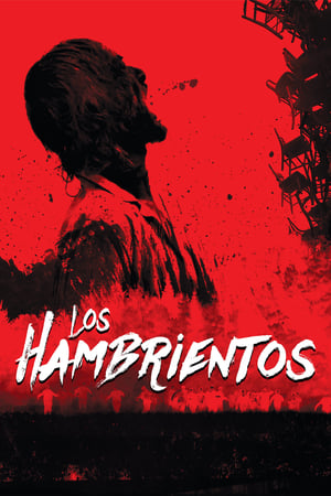 Los Hambrientos - Ravenous (2017)