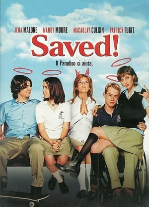 Saved! - Il paradiso ci aiuta - Saved! (2004)