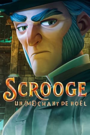 Scrooge : Un (mé)chant de Noël - Scrooge: A Christmas Carol (2022)