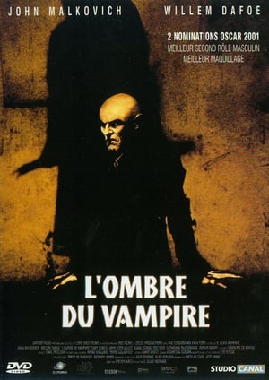 L'Ombre du vampire - Shadow of the Vampire (2000)