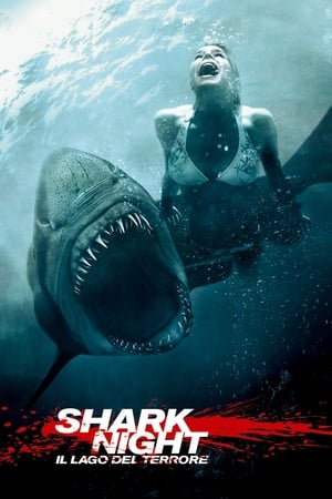 Shark Night - Il lago del terrore - Shark Night 3D (2011)